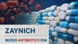 Zaynich: il nuovo antibiotico FDA che promette di combattere i superbatteri